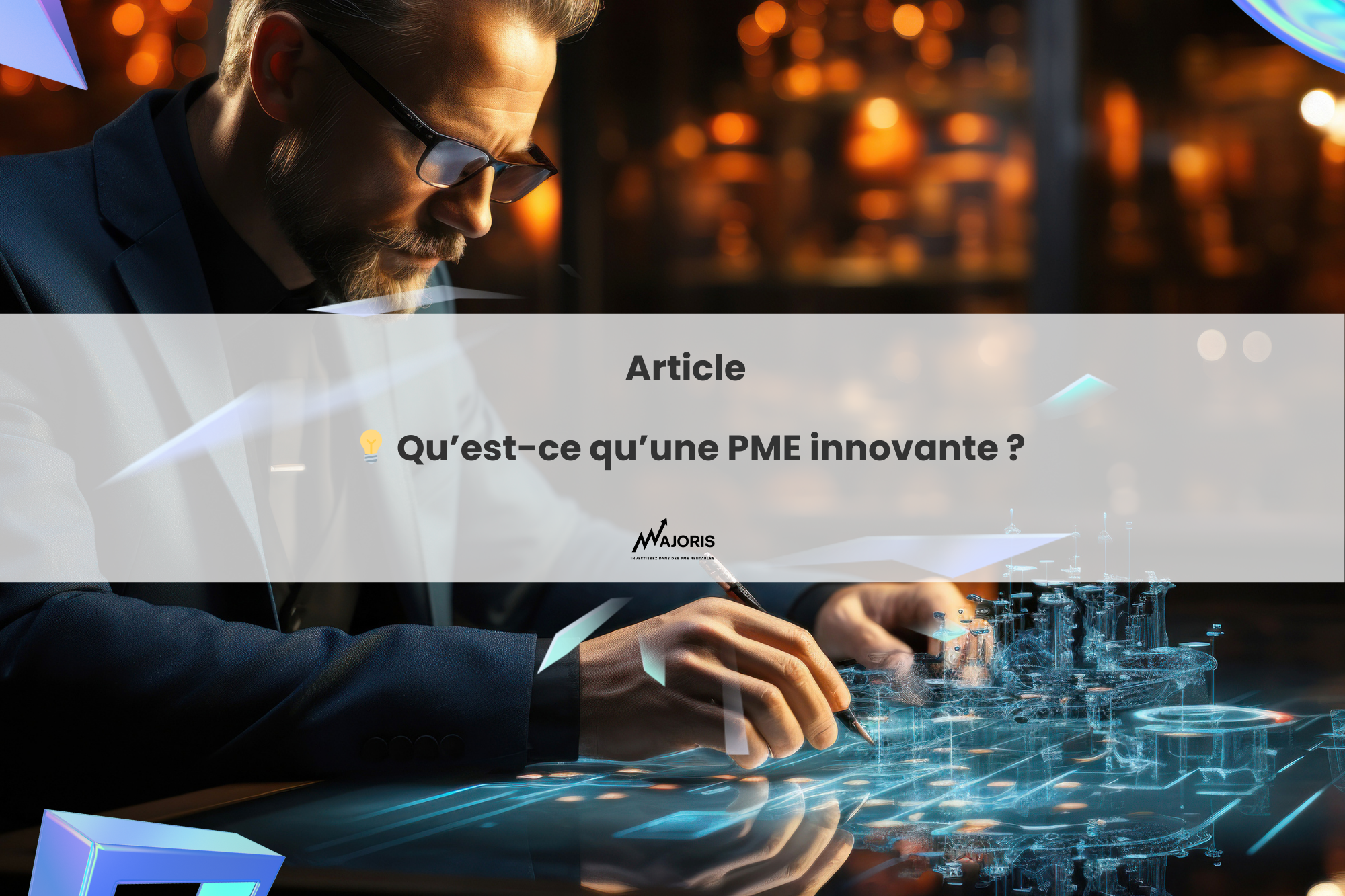 🚀 Pourquoi investir dans des PME innovantes en 2025 ?