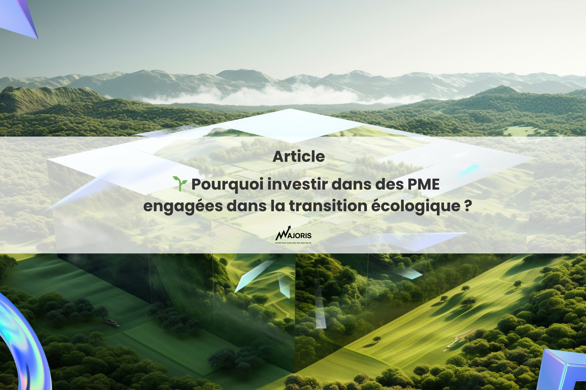 🌱 Pourquoi investir dans des PME engagées dans la transition écologique ?